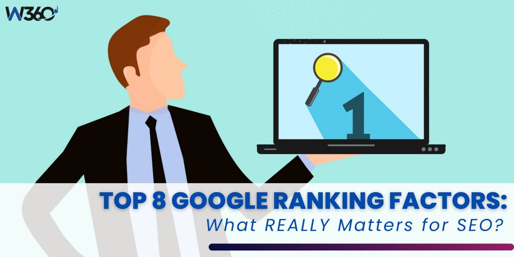 Top 8 Search Engine Optimization Google Ranking Factors